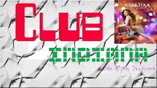 Barkhaa - Pehli Dafa (Music Video) Club Indiana (Song ID : CLUB-0000083)