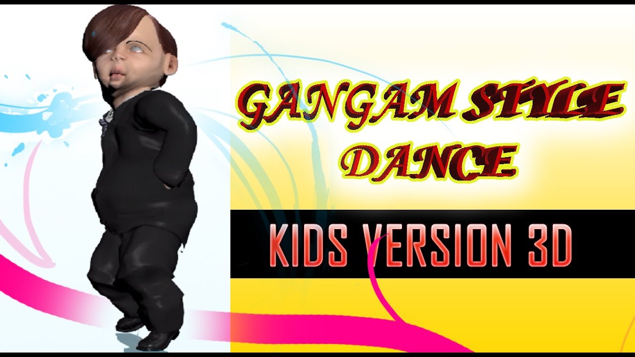 Gangnam Style Dance 3d Kids Version Youtube