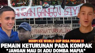 Emosi Pemain Keturunan!! Udah Sreg Pakai Sty, Semua Pemain Ingatkan Mafia \