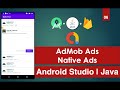 AdMob Ads | 06 Native Ads |  Android Studio | Java