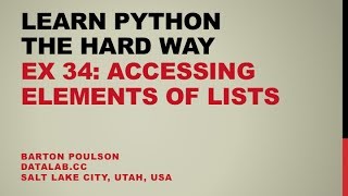 Learn Python the Hard Way - Ex 34 - Accessing Elements of Lists