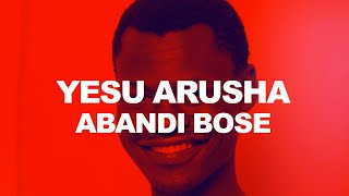 Yesu Arusha Abandi Bose [Lyrics Video] ft. Sam Keys