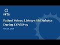 Webinar: Patient Voices: Living with Diabetes During COVID-19