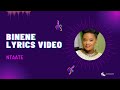 Ntaate - Binene Lyrics Video