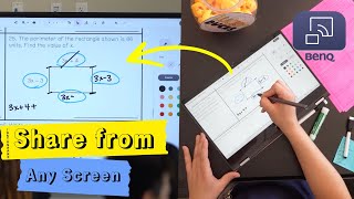 Seamless Teaching with InstaShare on the BenQ Boards