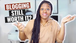 IS BLOGGING STILL WORTH IT | Tips for new bloggers (2021)