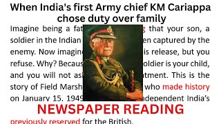 Newspaper Reading | K M Cariappa Biography | News | Newspaper Article | Latest News Today| News