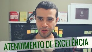 A Importância do Atendimento de Excelência