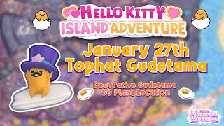 27th Of January Tophat Gudetama 50Plans Location In Hello Kitty Island Adventure