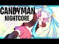 CandyMan - Zedd Aloe Blacc - | NIGHTCORE | -