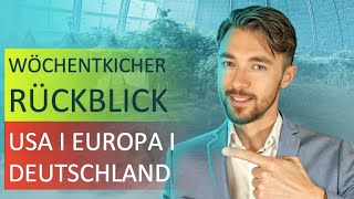 🌟 WÖCHENTLICHER RÜCKBLICK 23.02.2025 - USA, Europa, Deutschland