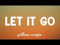 Let It Go - James Bay (Lyrics) 🎵