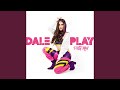dale play