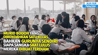 DIREMEHKAN KARNA MURID TERBODOH! Namun Saat lulus Satu Sekolah Terdiam! Alur Cerita Film