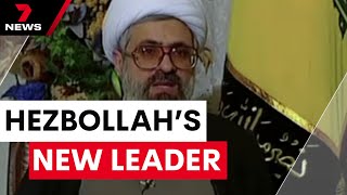 Lebanese terror group Hezbollah announces new leader | 7NEWS