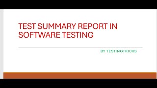 Test Summary Report In Software Testing I Functional Testing | Interview Question