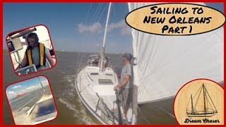 Sailing Kemah to New Orleans - Part 1