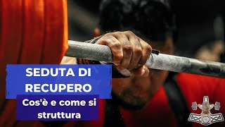 SEDUTA DI RECUPERO - cos'è e come inserirla nell'allenamento