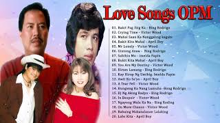Victor Wood, Ielda Papin , Bing Rodrigo, April Boy - The Nonstop OPM Tagalog Love Songs 2021