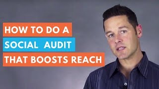 How To Do A Social Media Audit That Boosts Reach + Improves Content | John Lincoln