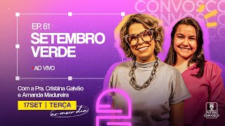 Setembro Verde, luta pela inclusão social da pessoa com deficiência - Paz Seja Convosco Podcast #61