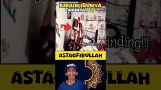 KIRAIN IBUNYA⁉️🤔 EH TERNYATA‼️😰 ASTAGFIRULLAH ALADZIM #viral #islam #tiktok #allah #shorts