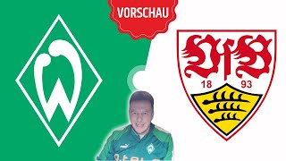 ⚽ Werder Bremen vs. VfB Stuttgart | 30. Spieltag | Vorschau