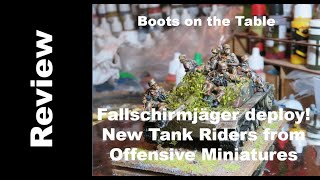 Fallschirmjäger deploy! New Tank Riders from Offensive Miniatures