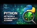 Build a Network & Vulnerability Scanner in Python | Ethical Hacking Tutorial