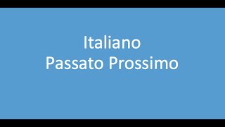 Lezione 24 - Passato Prossimo Regolare-Irregolare