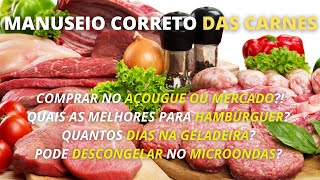 Veja dicas para o manuseio correto das carnes