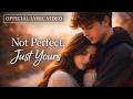 Not Perfect, Just Yours – Emotional Love Song (Lyrics)