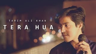 TERA HUA Cover | Atif Aslam  | Tarim Ali Khan | Waqas Rehmani | Loveyatri | Track Arts