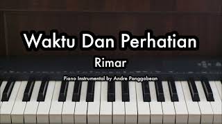 Waktu Dan Perhatian - Rimar | Piano Karaoke by Andre Panggabean