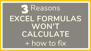 3 Reasons Why Excel Formulas Won’t Calculate + How to Fix – Excel Tutorial