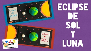 Como hacer una maqueta del eclipse solar y lunar - TAP ZONE