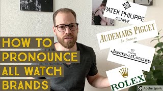 Learn How To Correctly Pronounce All The Watch Brands