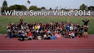 Wilcox Senior Video 2014