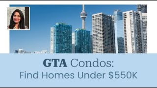 GTA Condo Hunting? These Options Are Under $550K