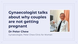 Gynaecologist talks about why couples are not getting pregnant