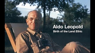 Voices of the Wilderness — Aldo Leopold