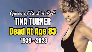 The Queen Of Rock & Roll TINA TURNER Dead At Age 83