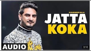 Jatta Koka Full Song | Kulwinder Billa | Latest Punjabi Songs 2019 | BAD Record Studio