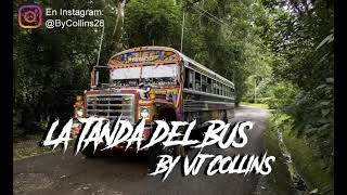 La Tanda Del Bus (La Plena Retro) @VjCollins