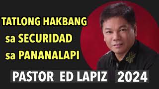 TATLONG HAKBANG SA SECURIDAD SA PANANALAPI #edlapiz  #pastoredlapiz  #lapiz  #jesus #jesusness