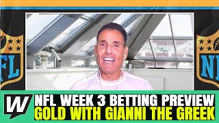 NFL Odds, Picks and Predictions | NFL Week 3 GOLD with Gianni the Greek | NFL Week 3 Best Bets