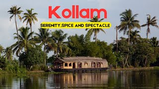 Unveiling Kollam’s Beauty – The 9 Best Tourist Spots|Kerala|Why Kollam Should Be on Your Travel List