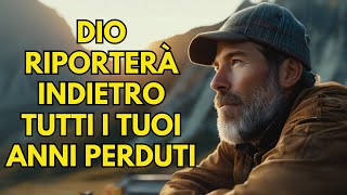 QUESTO È IL TUO SEGNO! DIO RIPRISTINERÀ TUTTI I TUOI ANNI PERDUTI (Potente motivazione cristiana)