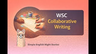 WSC Collaborative Writing Explained | Complete Beginner's Guide 2026