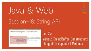 String API in Java | #27 | Various StringBuffer Constructors | length() & capacity() Methods | Java